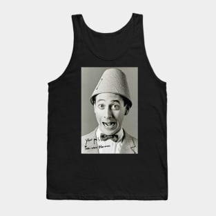 Your pal, Pee-Wee Herman Tank Top